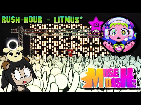 Rush-Hour - litmus* (Master LV.a2/FULLCOMBO) [Muse Dash]