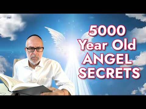 5000-Year-Old ANGELS SECRET from the Kabbalah.