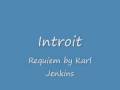 Requiem-Introit- Karl Jenkins (lyrics and ...