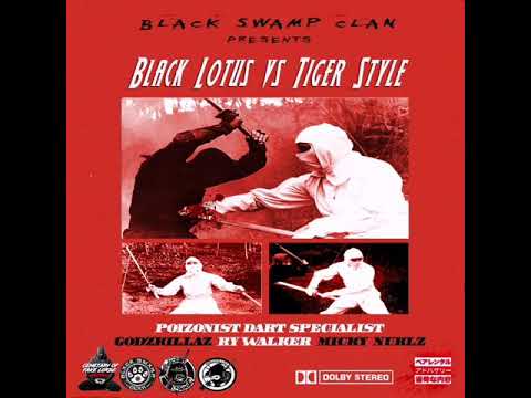 Poizonist Dart Specialist - Black Lotus Vs Tiger Style (feat. GoDZKiLLaZ, Ry Walker & Micky Nuklz)