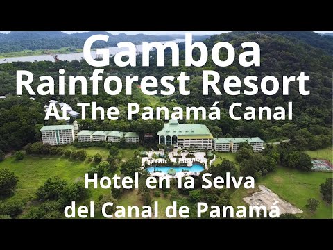 Gamboa Rainforest Resort at the Panama Canal - Complete Guide
