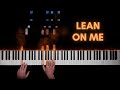 Bill Withers Lean On Me Piano Cover Sheet Music