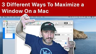 3 Different Ways To Maximize a Window On a Mac