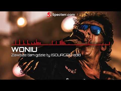WONIU - Zawsze tam gdzie ty [SOURCEiD edit]