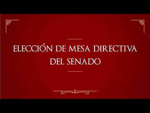 🔴 EN VIVO: Sesión de elección de la Mesa Directiva del Senado | 26 DE JULIO DEL 2026