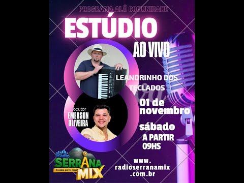 PROGRAMA ALÔ COMUNIDADE COM LEANDRINHO DOS TECLADOS