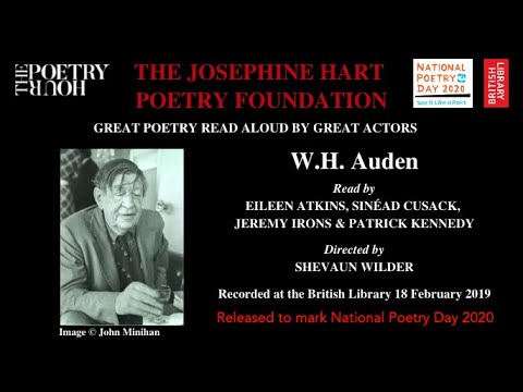 W.H. Auden read by Eileen Atkins, Sinéad Cusack, Jeremy Irons & Patrick Kennedy