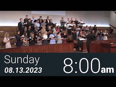 08/13/2023 Sunday 8am - Full Service