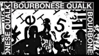 Bourbonese Qualk