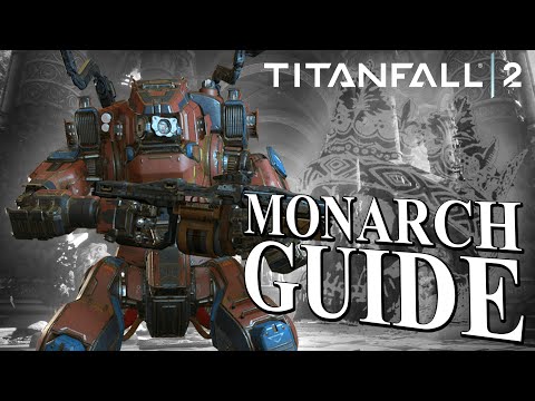 HOW TO MONARCH | Titanfall 2 Guide