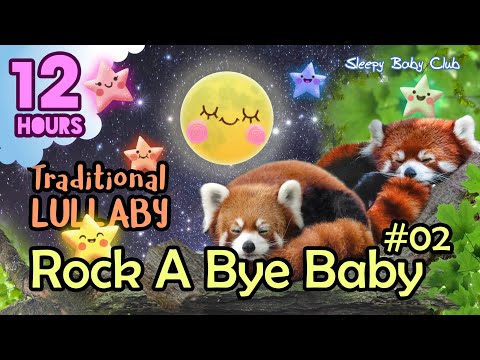 🟡 Rock A Bye Baby #02 ♫ Traditional Lullaby ❤ Peaceful Soothing Relaxing Music for Bedtime