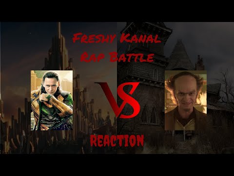Freshy Kanal - Loki Vs. Count Olaf Rap Battle [REACTION]