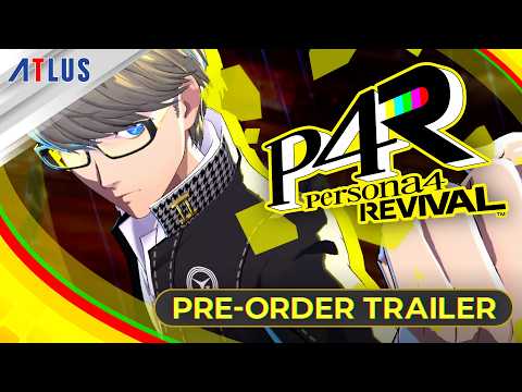 Persona 4 Revival — Pre-Order Trailer