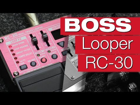 Boss RC-30 Looper (Video 3/4)