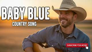 Download lagu George Baker - BABY BLUE | Classic Country Love Songs 60s - 70s - 80s & 90s mp3 Download lagu George Baker - BABY BLUE | Classic Country Love Songs 60s - 70s - 80s & 90s mp3