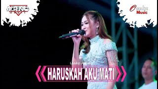 Download lagu AGENG MUSIC - Haruskah Aku Mati Voc Leadys Ayunda Live Kesamben Wetan Driyorejo Gresik 28 Mei 2022 mp3