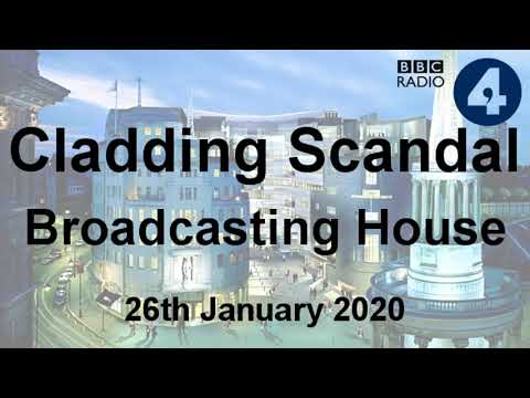 "We've got a complete breakdown in building safety" - Cladding Scandal - BBC Radio 4 - 26/1/20