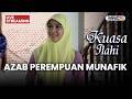 AZAB PEREMPUAN MUNAFIK LIVE KUASA ILAHI 27 FEBRUARI 2026