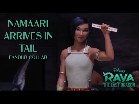 Raya and the Last Dragon: Namaari Arrives in Tail | Fandub Collab