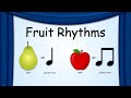 Fruit Rhythms 1 Easy Rhythm Lesson For Kids Clap Along Fun Green Bean S Music