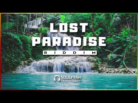 **FREE** Reggae Instrumental Beat 2022 ►LOST PARADISE RIDDIM◄ by SoulFyah Productions