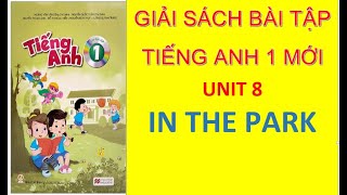 Giải tiếng Anh lớp 8 Unit 1: My Friends