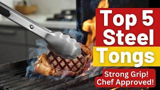 Top 5 best heavy duty kitchen tongs stainless steel review 2