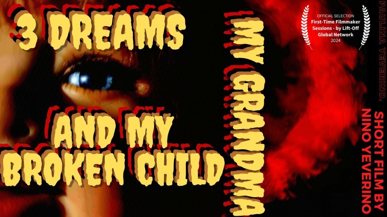 3 DREAMS MY GRANDMA AND MY BROKEN CHILD