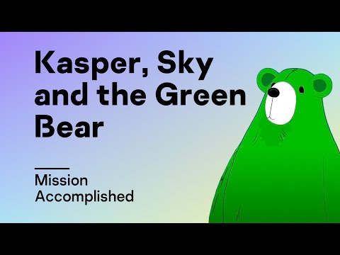 Kasper, Sky and the Green Bear | Episode 7 – Mission Accomplished