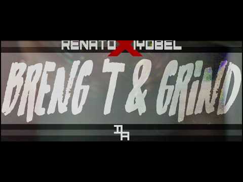 Renato X I Izhia - Breng 't & Grind (prod. by Flip)