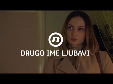 Drugo Ime Ljubavi - Tjedni promo 9.03.2020.