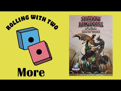 Rolling With More: Shadow Kingdoms of Valeria: Rise of Titans