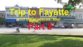 preview picture of video 'Trip to Fayette & More! | 2 of 3 | Columbia to Fayette & Route H too!'