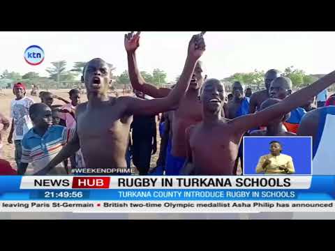 Turkana introduces rugby in school competitions to nurture young talents