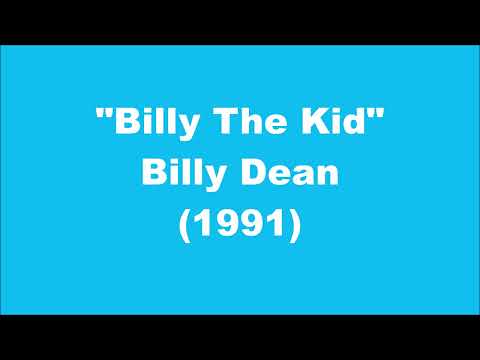Billy Dean: Billy The Kid (1991)