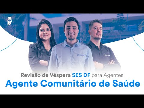 Revisão de Véspera SES DF para Agentes - Agente Comunitário de Saúde