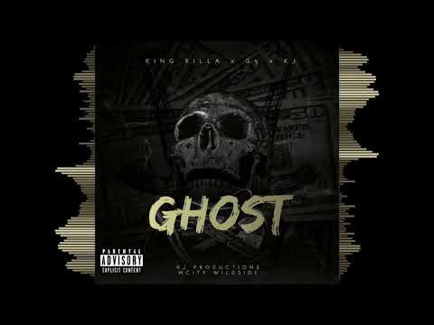 King Rilla X G5 (M City) X KJ - Ghost (Official Audio)