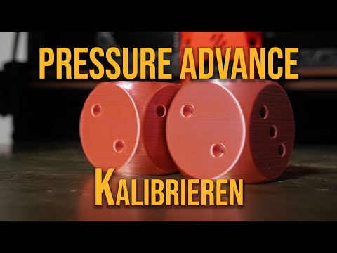 Pressure Advance kalibrieren und verstehen. QuickTipps