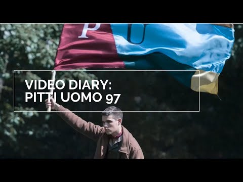 Video Diary: Pitti Imagine Uomo 97