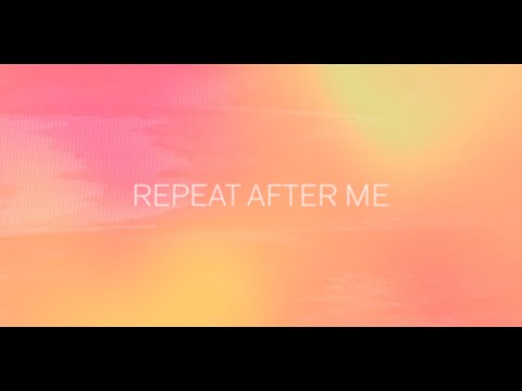 Video thumbnail for Repeat After Me