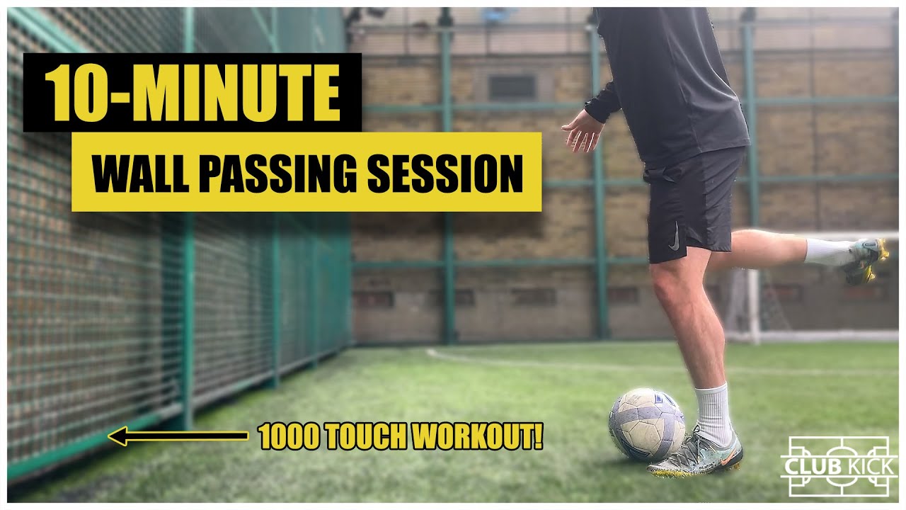 1000 TOUCH WORKOUT! | 10-Minute Wall Passing Session For Footballers