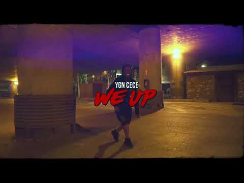 YGN Cece  - We Up | Dir. By @feeziefilms