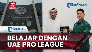 Persis Hari Ini: Kaesang Belajar dengan UAE Pro League Bisa Buat Persis Solo Lebih Profesional