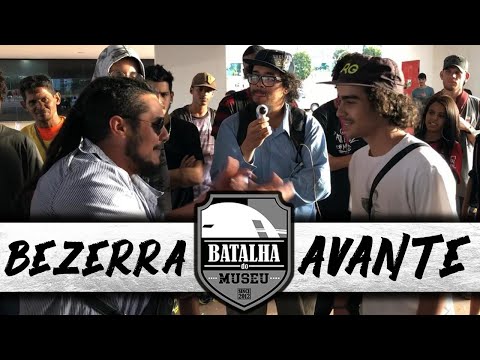 BEZERRA X AVANTE - Batalha do Museu #379 (1° FASE)