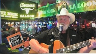 Mickey Plemons LIVE - ”Pass Me By (If You&#39;re Only Passing Through)&quot;