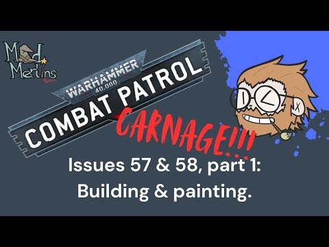 Warhammer 40,000: Combat Patrol: Carnage. Episodes 57 & 58.1