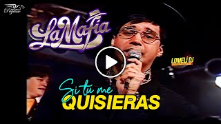 1991 - SI TU ME QUISIERAS - La Mafia - En Vivo -