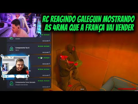 RC REAGINDO GALEGUIN MOSTRANDO  AS 4RMA QUE A FRANÇA VAI VENDER