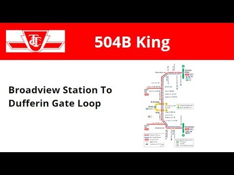 TTC 504B King - Broadview Station To Dufferin Gate Loop - Full Route