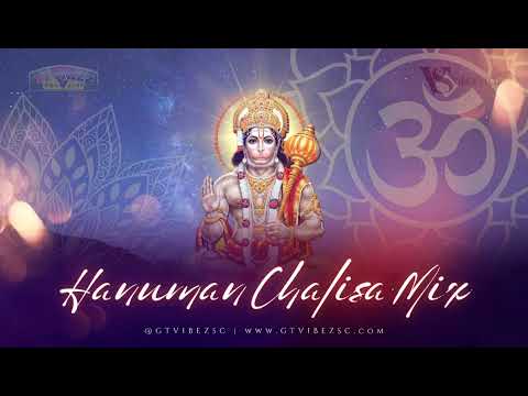 GTViBEZSC - Hanuman Chalisa Mix [2011] [Bhajan] [Remix]